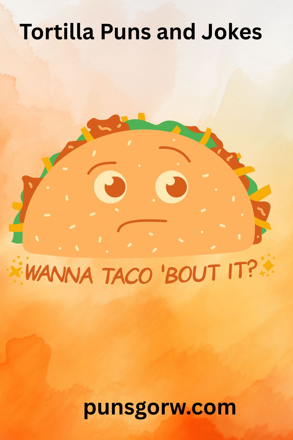 Tortilla Puns and Jokes